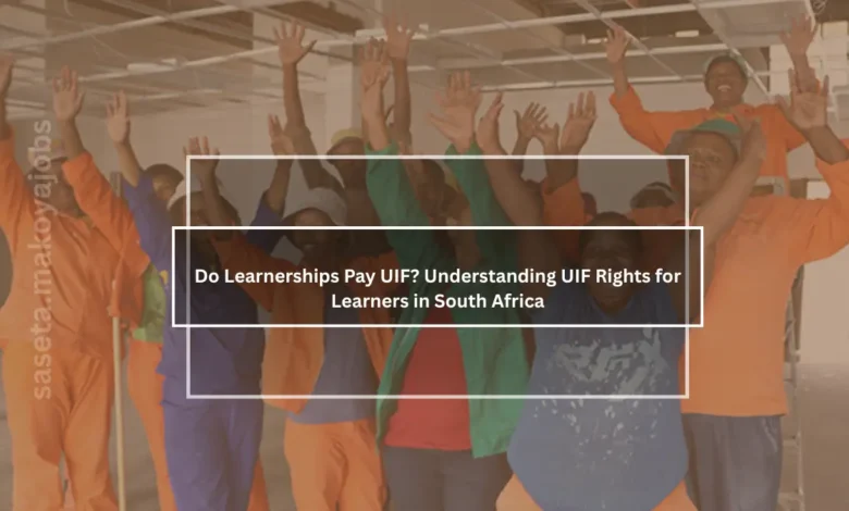 Do Learnerships Pay UIF